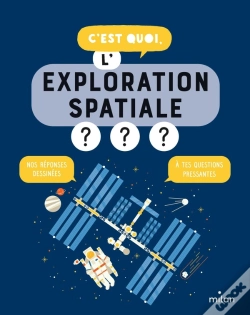 Capa do artigo C'Est Quoi : C'Est Quoi, L'Exploration Spatiale ?