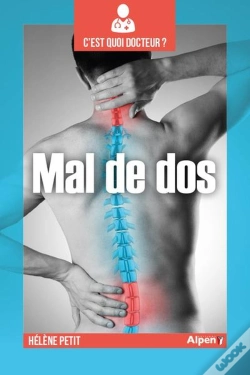 Capa do artigo C'Est Quoi Docteur : Le Mal De Dos