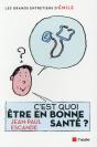 C'Est Quoi Être En Bonne Santé ? - Preview