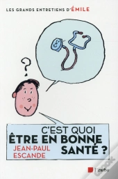C'Est Quoi Être En Bonne Santé ?