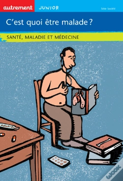 Capa do artigo C'Est Quoi Etre Malade ?