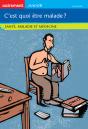 C'Est Quoi Etre Malade ? - Preview