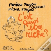 C'Est Quoi Etre Riche ?
