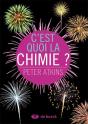 C'Est Quoi La Chimie ? Pourquoi Se Passionner Pour Cette Science ? - Preview