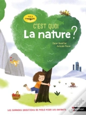 C'Est Quoi La Nature ?