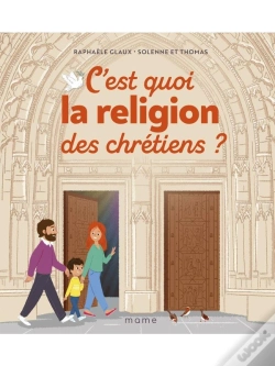 Capa do artigo C'Est Quoi La Religion Des Chrétiens ?