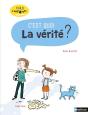 C'Est Quoi La Vérité ? - Preview