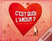 C'Est Quoi, L'Amour ?