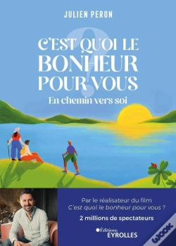 Capa do artigo C'Est Quoi Le Bonheur Pour Vous ? En Chemin Vers Soi