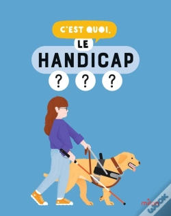 Capa do artigo C'Est Quoi : Le Handicap ?