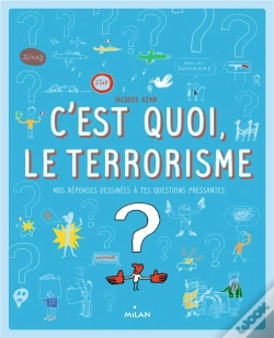 Capa do artigo C'Est Quoi, Le Terrorisme ?