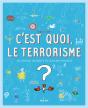 C'Est Quoi, Le Terrorisme ? - Preview