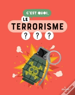 Capa do artigo C'Est Quoi : Le Terrorisme