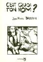 C'Est Quoi Ton Nom ? - Preview