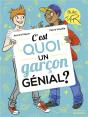 C'Est Quoi Un Garçon Génial ? - Preview