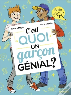 Capa do artigo C'Est Quoi Un Garçon Génial ?