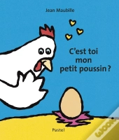 C'Est Toi Mon Petit Poussin ?