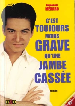 Capa do artigo C'Est Toujours Moins Grave Qu'Une Jambe Cassee