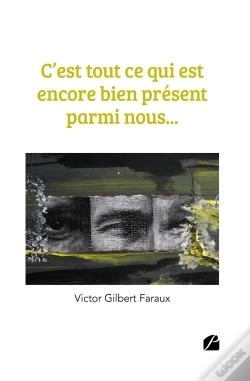 Capa do artigo C'Est Tout Ce Qui Est Encore Bien Présent Parmi Nous...