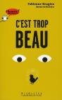 C'Est Trop Beau ! - Preview