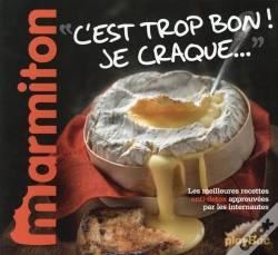 Capa do artigo C'Est Trop Bon ! Je Craque ; Les Meilleurs Recettes Plaisir Marmitton