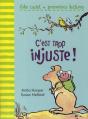 C'Est Trop Injuste ! - Preview