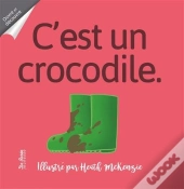 C'Est Un Crocodile