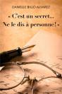 « C'Est Un Secret... Ne Le Dis À Personne ! » - Preview