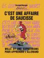 C'Est Une Affaire De Saucisse ! Mille Et Une Expressions Pour Apprendre L'Allemand - Preview