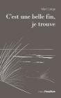 C'Est Une Belle Fin, Je Trouve - Preview