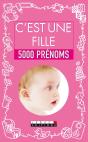 C'Est Une Fille ; 5000 Prénoms - Preview