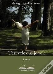 C'Est Vole Que Je Vole