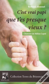 C'Est Vrai Papi Que T'Es Presque Vieux ? L'Histoire De Méline Lepré
