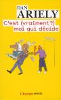 C'Est (Vraiment?) Moi Qui Decide