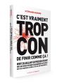 C'Est Vraiment Trop Con De Finir Comme Ça ! - Preview