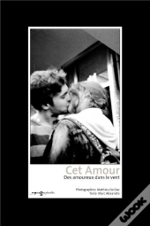 Cet Amour ; Deux Amoureux Dans Le Vent