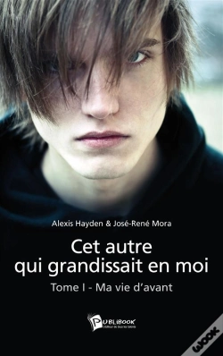 Capa do artigo Cet Autre Qui Grandissait En Moi T.1