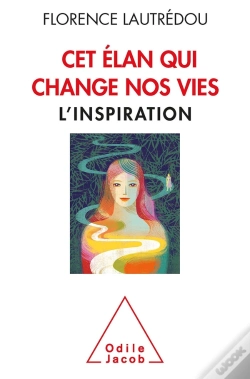 Capa do artigo Cet Élan Qui Change Nos Vies ; L'Inspiration