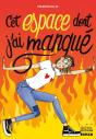 Cet Espace Dont J'Ai Manqué - Preview