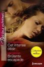 Cet Intense Desir - Brulante Escapade - Preview