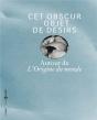 Cet Obscur Objet De Desirs Autour De L'Origine Du Monde - Preview