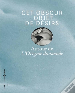 Capa do artigo Cet Obscur Objet De Desirs Autour De L'Origine Du Monde