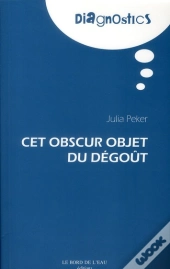 Cet Obscur Objet Du Degout