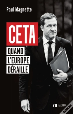 Capa do artigo Ceta - Quand L'Europe Déraille