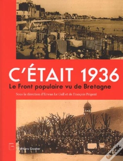 Capa do artigo C'Était 1936 ; Le Front Populaire Vu De Bretagne