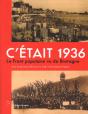 C'Était 1936 ; Le Front Populaire Vu De Bretagne - Preview