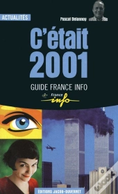 C'Etait 2001 ; Edition 2001