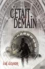 C'Etait Demain - Preview