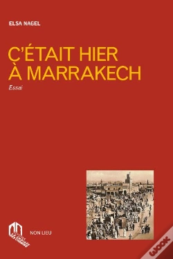 Capa do artigo C'Était Hier À Marrakech