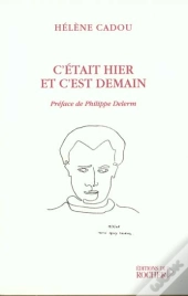C'Etait Hier Et C'Est Demain